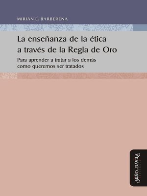 cover image of La enseñanza de la ética a través de la Regla de Oro